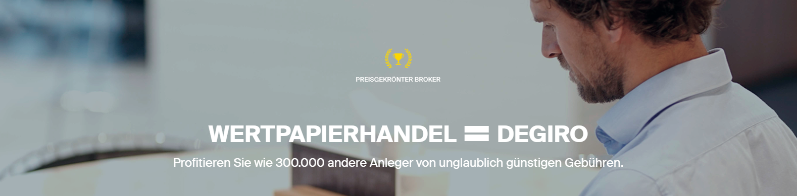 Profitieren auch Sie von den günstigen Gebühren bei DEGIRO