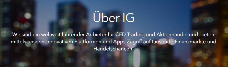 IG ist ein weltweit führender Anbieter für CFD- Trading & Aktienhandel